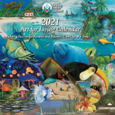 Helping People Succeed’s 2021 Art for Living Calendars available for sale and Online Virtual Gallery Launched!