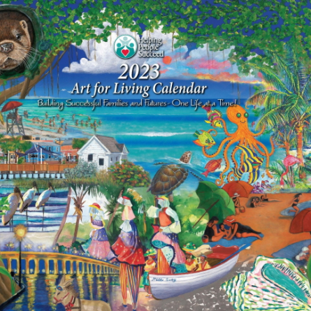 Helping People Succeed’s 2023 Art for Living Calendars now on Sale